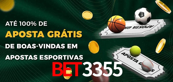 Bet3355 Ate 100% de Aposta Gratis